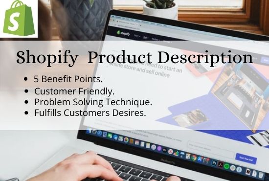 I Will Write Problem Solving And Compelling Product Descriptions For Your Shopify Store 